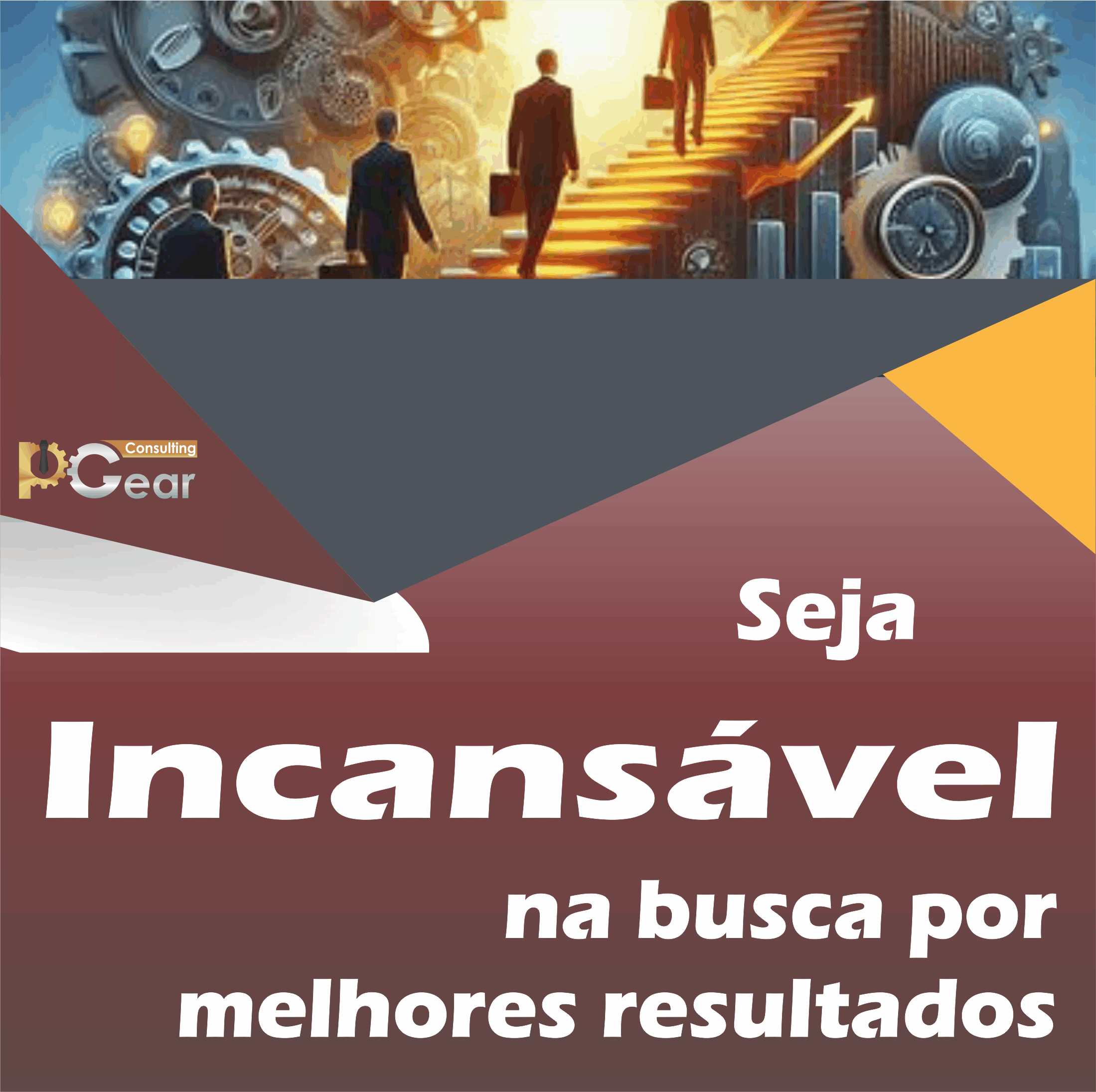 Seja Incansável